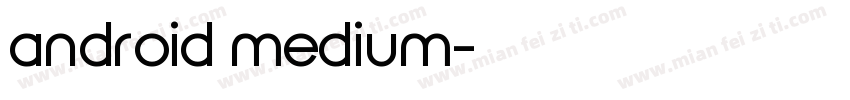 android medium字体转换